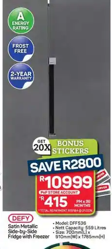 Pick n Pay Hypermarket DEFY Satin Metallic Side-by-Side Fridge with Freezer offer