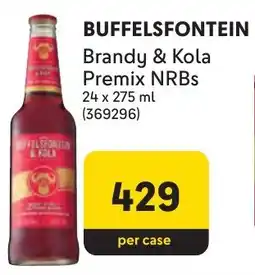 Makro BUFFELSFONTEIN Brandy & Kola Premix NRBs offer