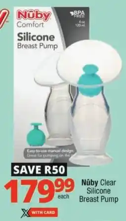 Checkers Nuby Clear Silicone Breast Pump offer