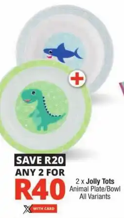 Checkers Jolly Tots Animal Plate/ Bowl All Variants offer