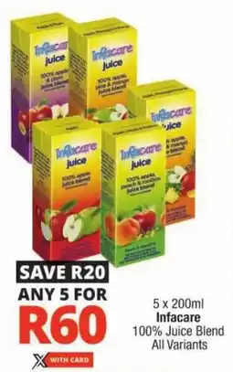 Checkers Infacare 100% Juice Blend All Variants offer