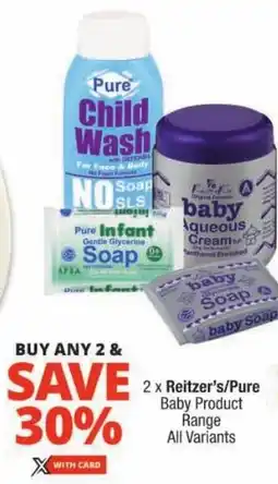 Checkers Reitzer's/ Pure Baby Product Range All Variants offer