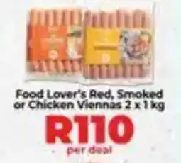 Food Lover's Market Food Lover's Red, Smoked or Chicken Viennas offer