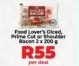 Food Lover's Market Food Lover's Diced, Prime Cut or Shoulder Bacon offer