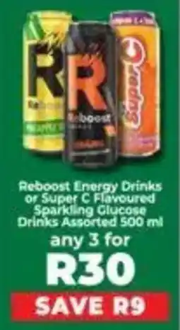 Food Lover's Market Reboost Energy Drinks or Super C Flavoured Sparkling Glucose Drinks Assorted offer