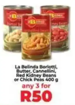 Food Lover's Market La Belinda Borlotti, Butter, Cannellini, Red Kidney Beans or Chick Peas offer