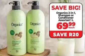 Food Lover's Market Organics 2-in-1, Shampoo or Conditioner Assorted offer