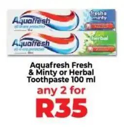 Food Lover's Market Aquafresh Fresh & Minty or Herbal Toothpaste offer