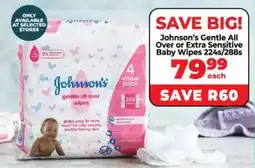 Food Lover's Market Johnson's Gentle All Over or Extra Sensitive Baby Wipes offer