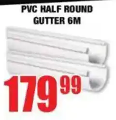 Boxer Build Pvc half round gutter offer