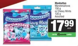 Spar Manhattan Marshmallows or Chewy Mints Assorted offer