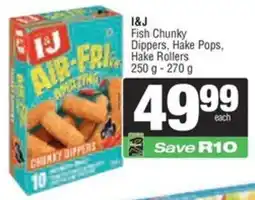 Spar I&J Fish Chunky Dippers, Hake Pops, Hake Rollers offer