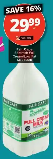 Checkers Fair Cape Ecofresh Full Cream/ Low Fat Milk offer