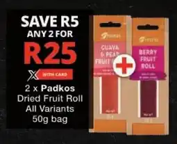 Checkers Padkos Dried Fruit Roll All Variants offer