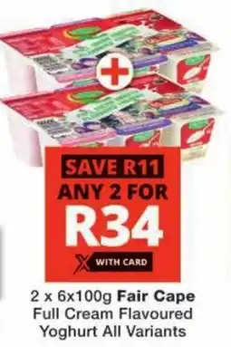 Checkers Fair Cape Full Cream Flavoured Yoghurt All Variants offer
