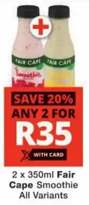 Checkers Fair Cape Smoothie All Variants offer