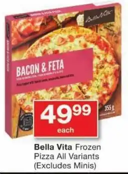 Checkers Bella Vita Frozen Pizza All Variants offer