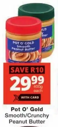 Checkers Pot O' Gold Smooth/ Crunchy Peanut Butter offer