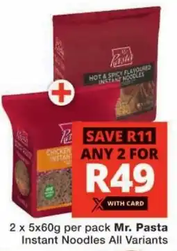 Checkers Mr. Pasta Instant Noodles All Variants offer