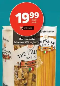 Checkers Monteverde Macaroni/ Spaghetti offer