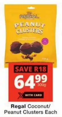 Checkers Regal Coconut/ Peanut Clusters offer