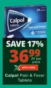 Checkers Calpol Pain & Fever Tablets offer