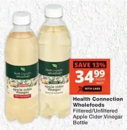 MediRite Health Connection Wholefoods Filtered/ Unfiltered Apple Cider Vinegar Bottle offer