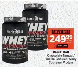 MediRite Black Bull Chocolate Nougat/ Vanilla Cookies Whey Supreme Protein offer