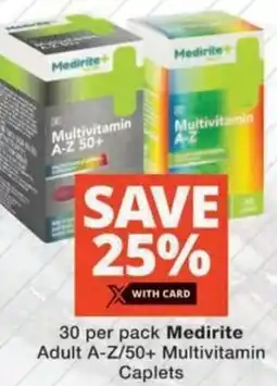 MediRite Medirite Adult A-Z/ 50+ Multivitamin Caplets offer