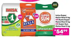 Game Iwisa Super Maize Meal OR Nyala Super Maize Meal OR Super Sun Maize Meal offer