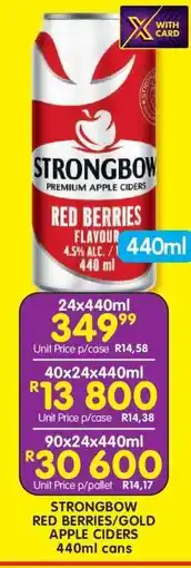 Shoprite STRONGBOW RED BERRIES/GOLD APPLE CIDERS 440ml cans offer