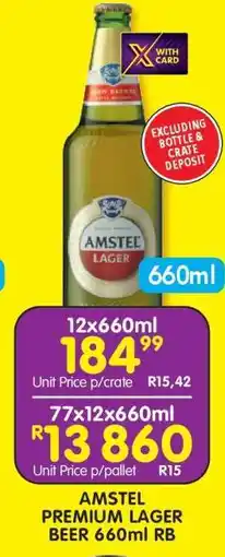 Shoprite AMSTEL PREMIUM LAGER BEER 660ml RB offer