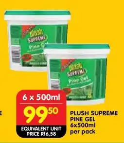 Shoprite PLUSH SUPREME PINE GEL 6x500ml offer