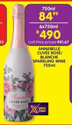 Shoprite ANNABELLE CUVÉE ROSÉ/BLANCHE SPARKLING WINE 750ml offer