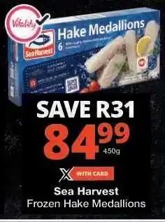 Checkers Sea Harvest Frozen Hake Medallions offer