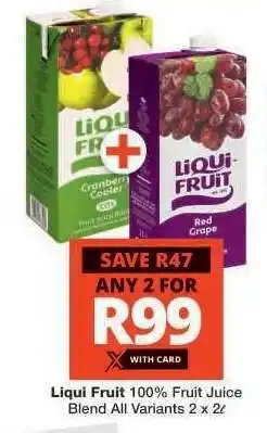 Checkers Liqui Fruit 100 % Fruit Juice Blend offer
