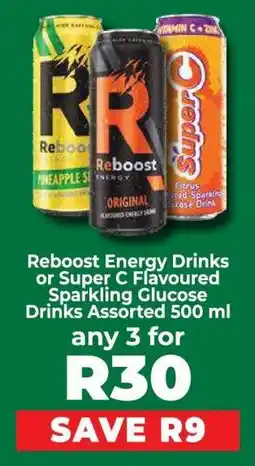 Food Lover's Market Reboost Energy Drinks or Super C Flavoured Sparkling Glucose Drinks Assorted 500 ml offer