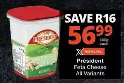 Checkers Président Feta Cheese offer