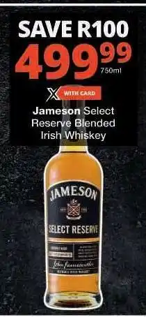 Checkers Jameson Select Reserve Blended Irish Whiskey offer