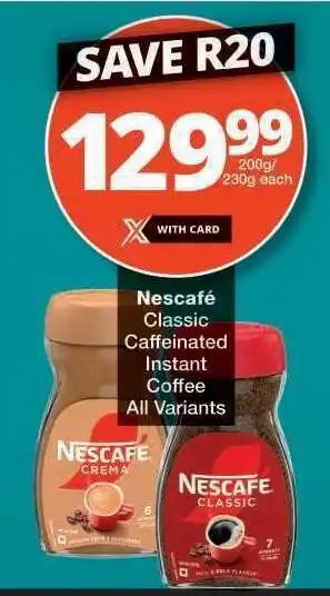 Checkers Nescafé Classic Caffeinated Instant Coffee offer