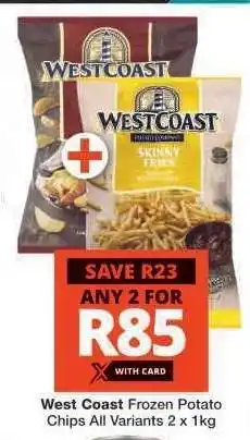 Checkers West Coast Frozen Potato Chips offer