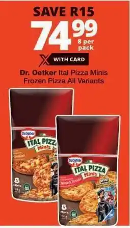 Checkers Dr Oetker Ital Pizza Minis offer