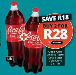 Checkers Coca-Cola Original Taste Less Sugar Cold Drink offer