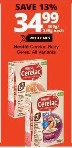 Checkers NESTLÉ CERELAC BABY CEREAL all variants offer