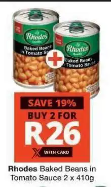 Checkers Rhodes Baked Beans in Tomato Sauce 2 x 410g offer
