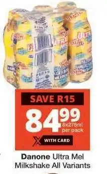Checkers Danone Ultra Mel Milkshake All Variants offer