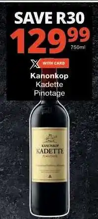 Checkers KANONKOP KADETTE PINOTAGE offer
