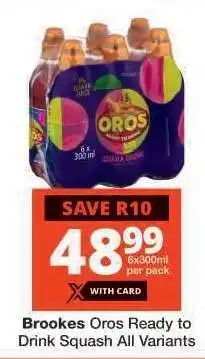 Checkers Brookes Oros Ready to Drink Squash All Variants offer