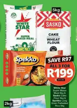 Checkers White Star Super Maize Meal 5kg & Sasko Cake Flour 5kg & Spekko Long Grain Parboiled Rice 5kg offer