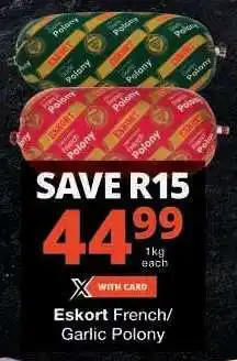 Checkers Eskort French/Garlic Polony offer